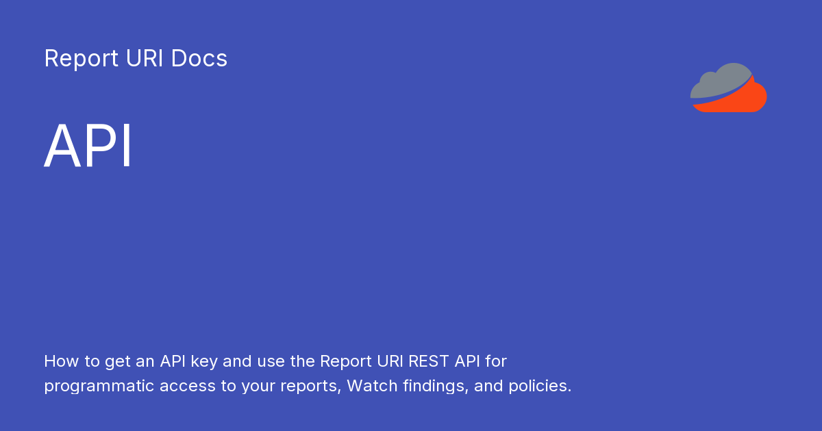 API - Report URI Docs